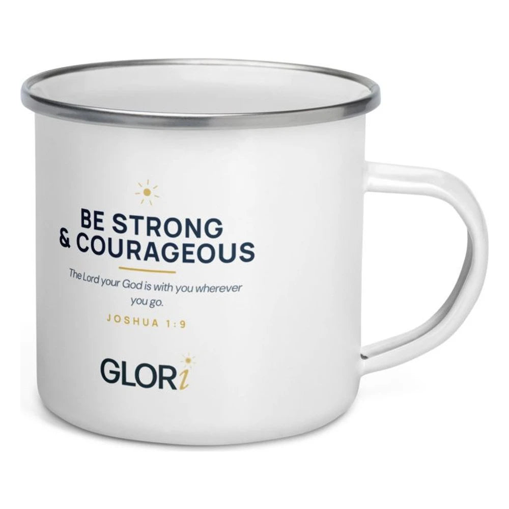 Enamel Camp Mug — Be Strong and Courageous — White