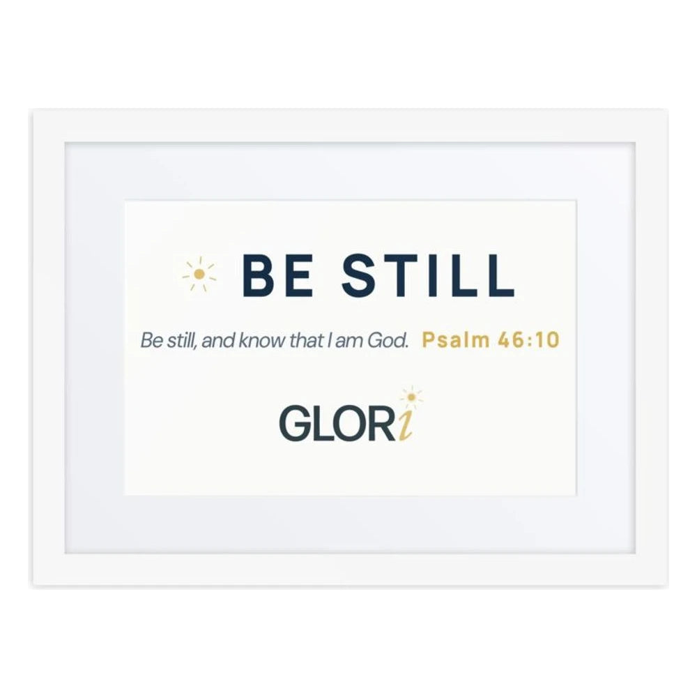 Framed Verse Poster — Be Still — White