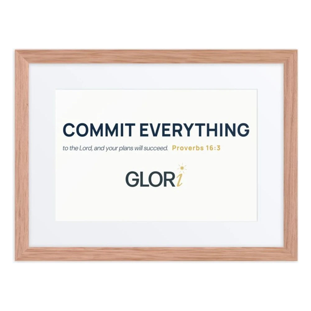Framed Verse Poster — Commit Everything — Red Oak