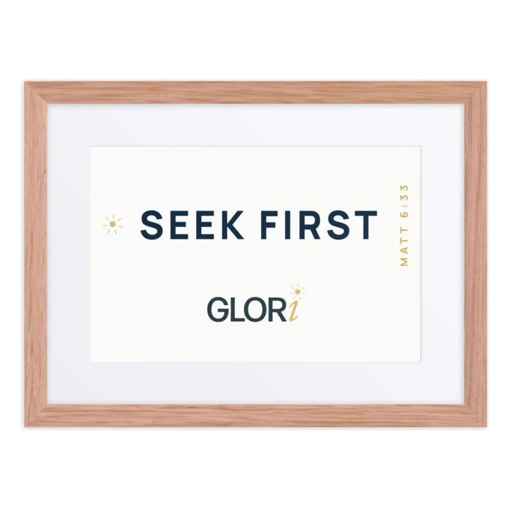 Framed Verse Poster — Seek First — Red Oak