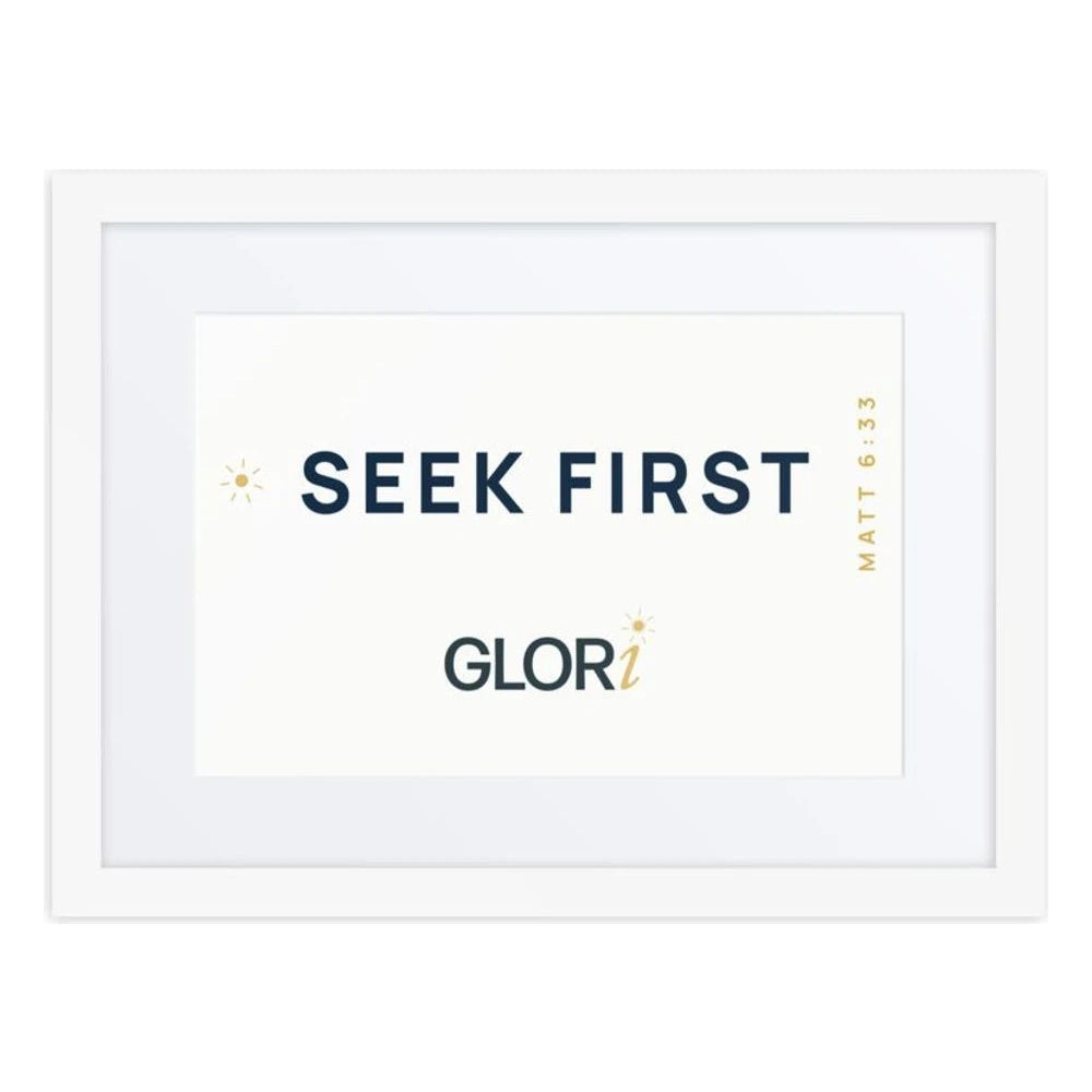 Framed Verse Poster — Seek First — White