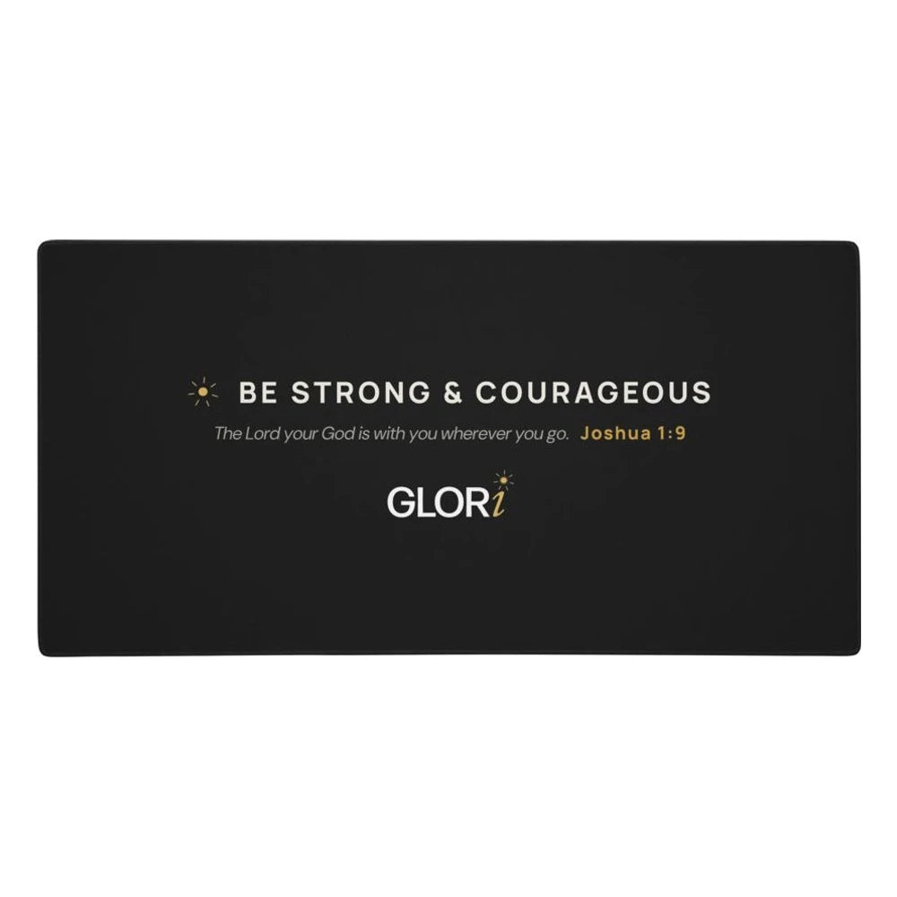 XL Desk Pad — Be Strong and Courageous — Black