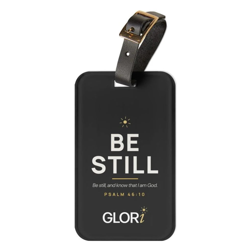 Luggage Tag — Be Still — Black