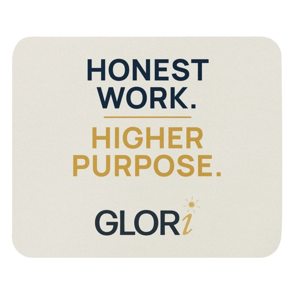 Mouse Pad — Honest Work. Higher Purpose. — Cream