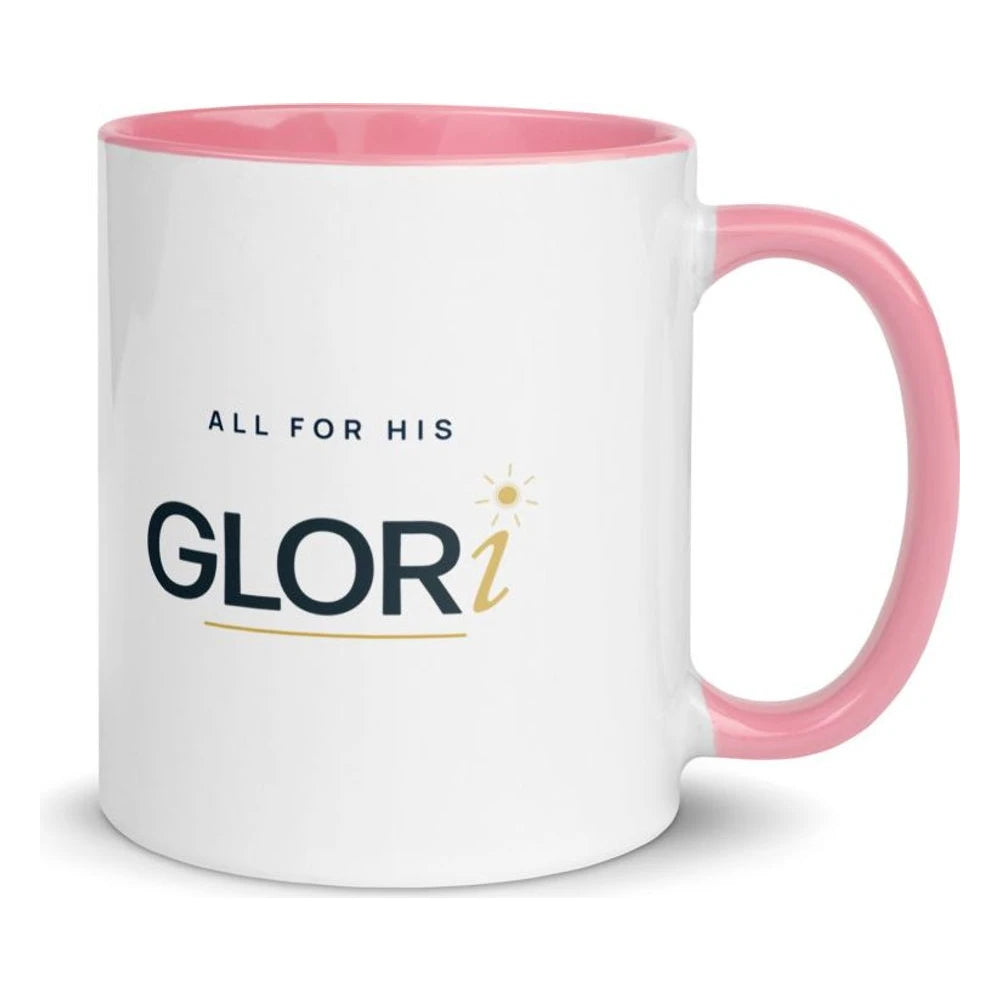 Ceramic Mug — All for His GLORi — Pink