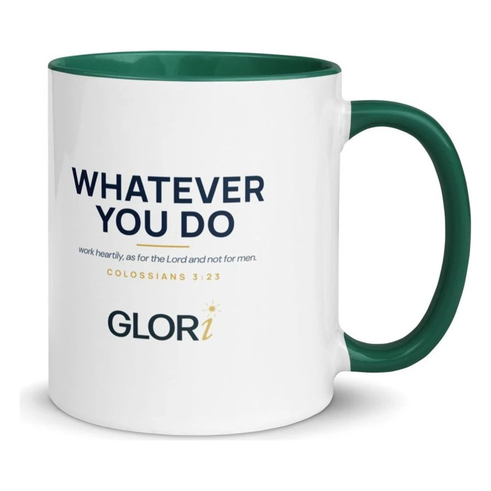 Ceramic Mug — Whatever You Do — Dark Green