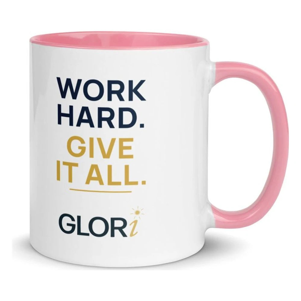 Ceramic Mug — Work Hard. Give It All. — Pink