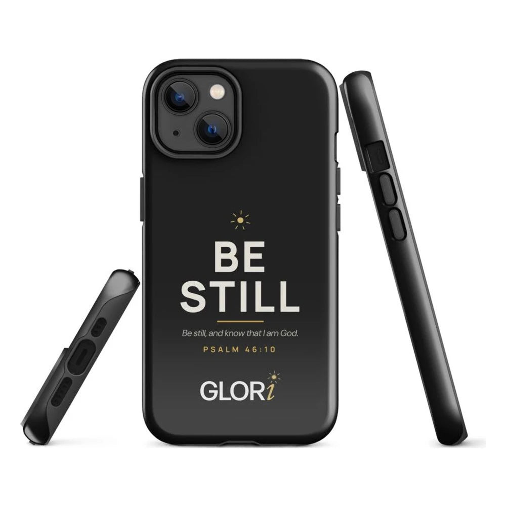 iPhone Tough Case — Be Still — Black — iPhone 14