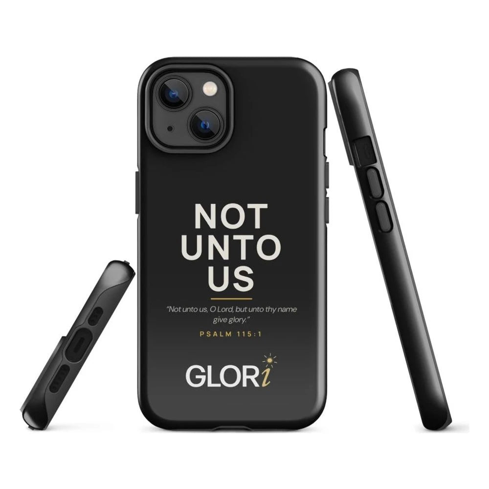 iPhone Tough Case — Not Unto Us — Black — iPhone 14