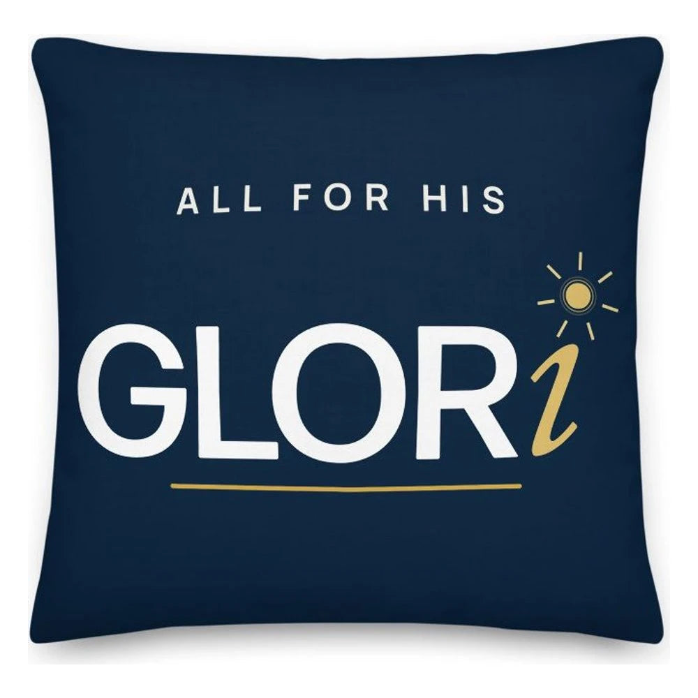 Throw Pillow — All for His GLORi — Navy