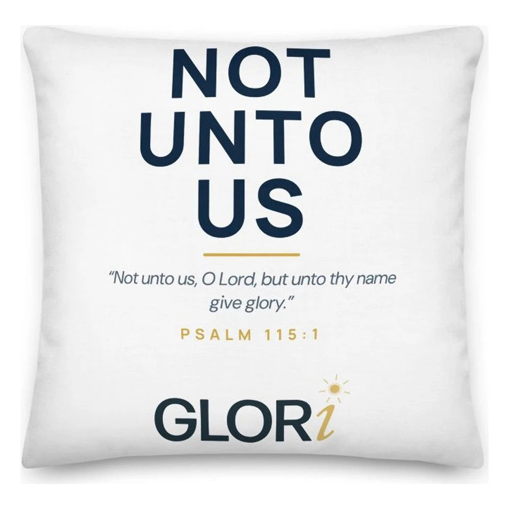 Throw Pillow — Not Unto Us — White