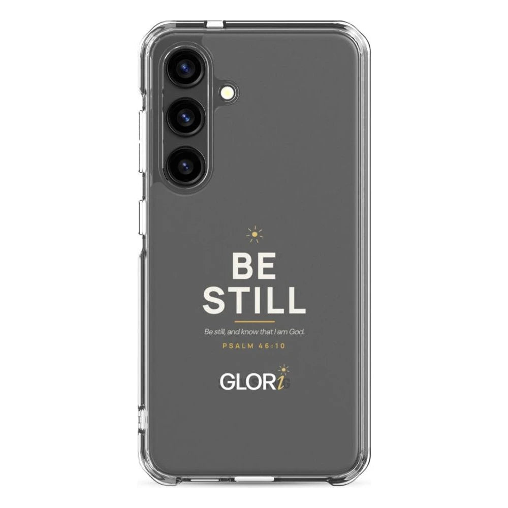 Galaxy Clear Case — Be Still — White — Samsung Galaxy S24