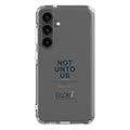 Galaxy Clear Case — Not Unto Us — Navy — Samsung Galaxy S24
