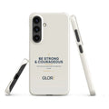 Galaxy Slim Snap Case — Be Strong and Courageous — Cream — Samsung Galaxy S24