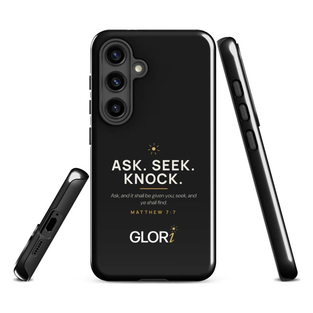 Galaxy Tough Case — Ask, Seek, Knock — Black — Samsung Galaxy S24
