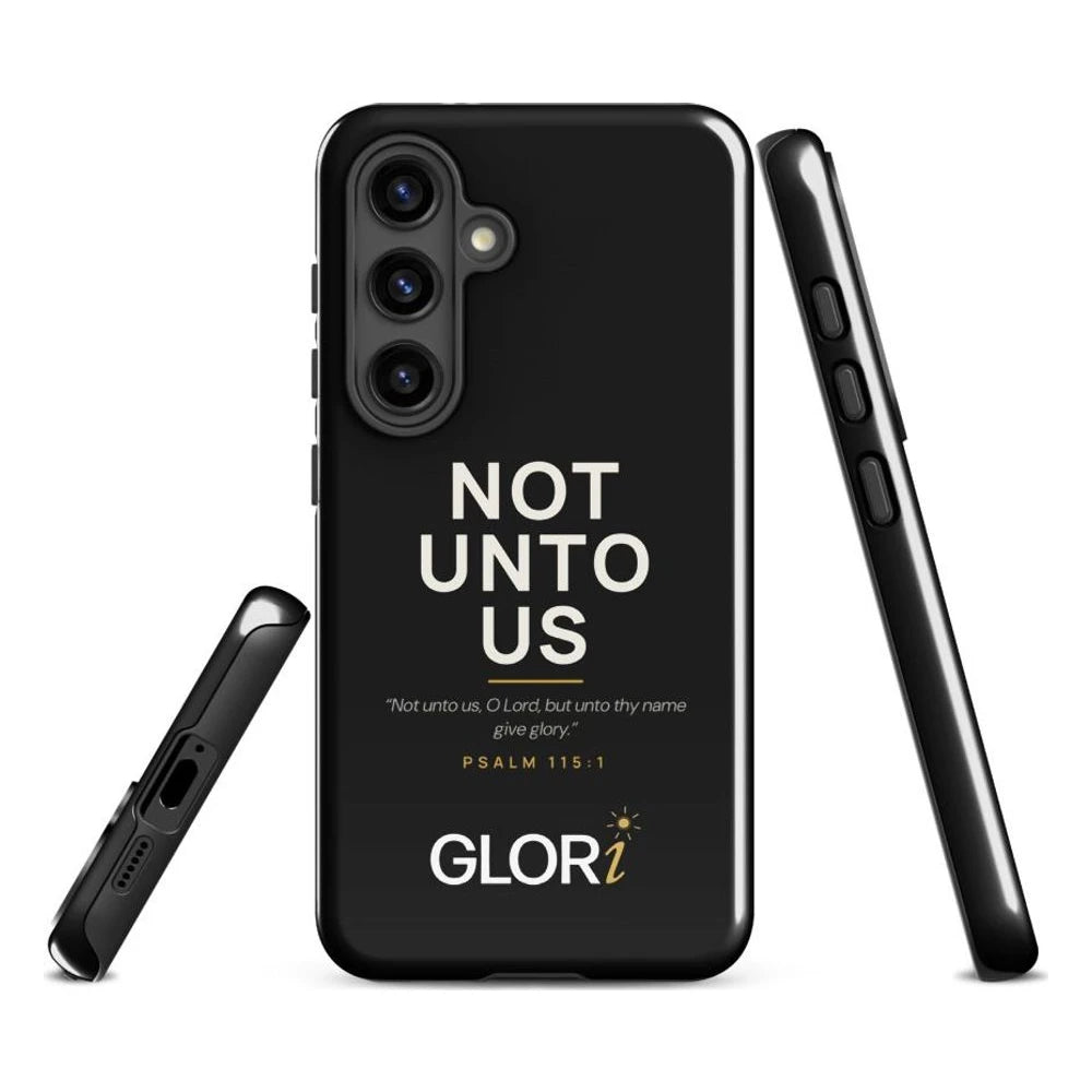 Galaxy Tough Case — Not Unto Us — Black — Samsung Galaxy S24