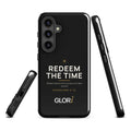 Galaxy Tough Case — Redeem the Time — Black — Samsung Galaxy S24