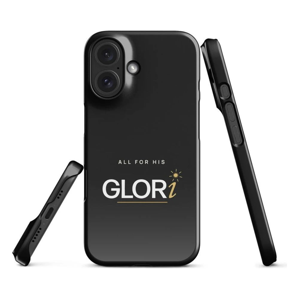 Slim Snap Case — All for His GLORi — Black — iPhone 16