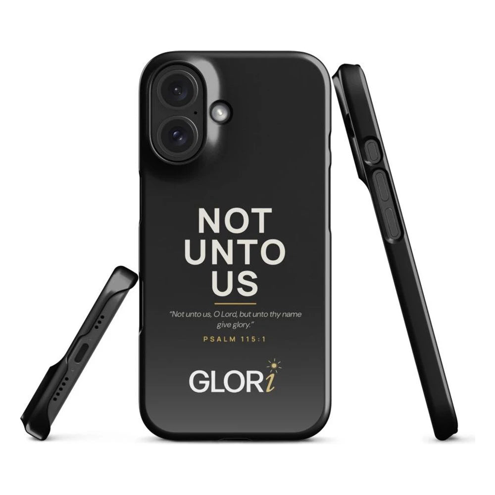 Slim Snap Case — Not Unto Us — Black — iPhone 16