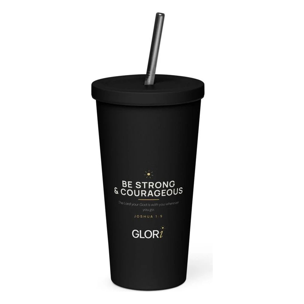 Insulated Tumbler, 20 oz — Be Strong and Courageous — Black