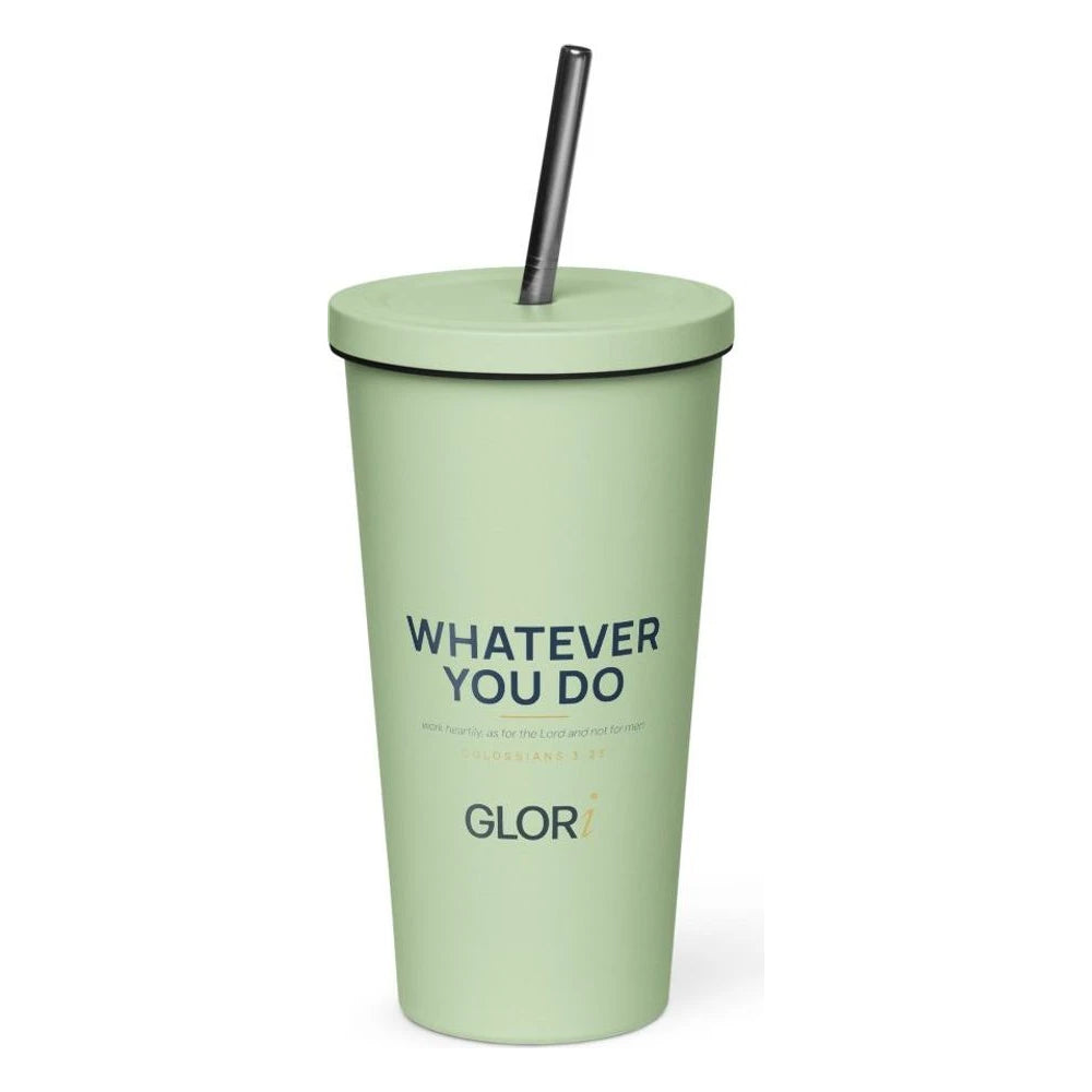 Insulated Tumbler, 20 oz — Whatever You Do — Mint