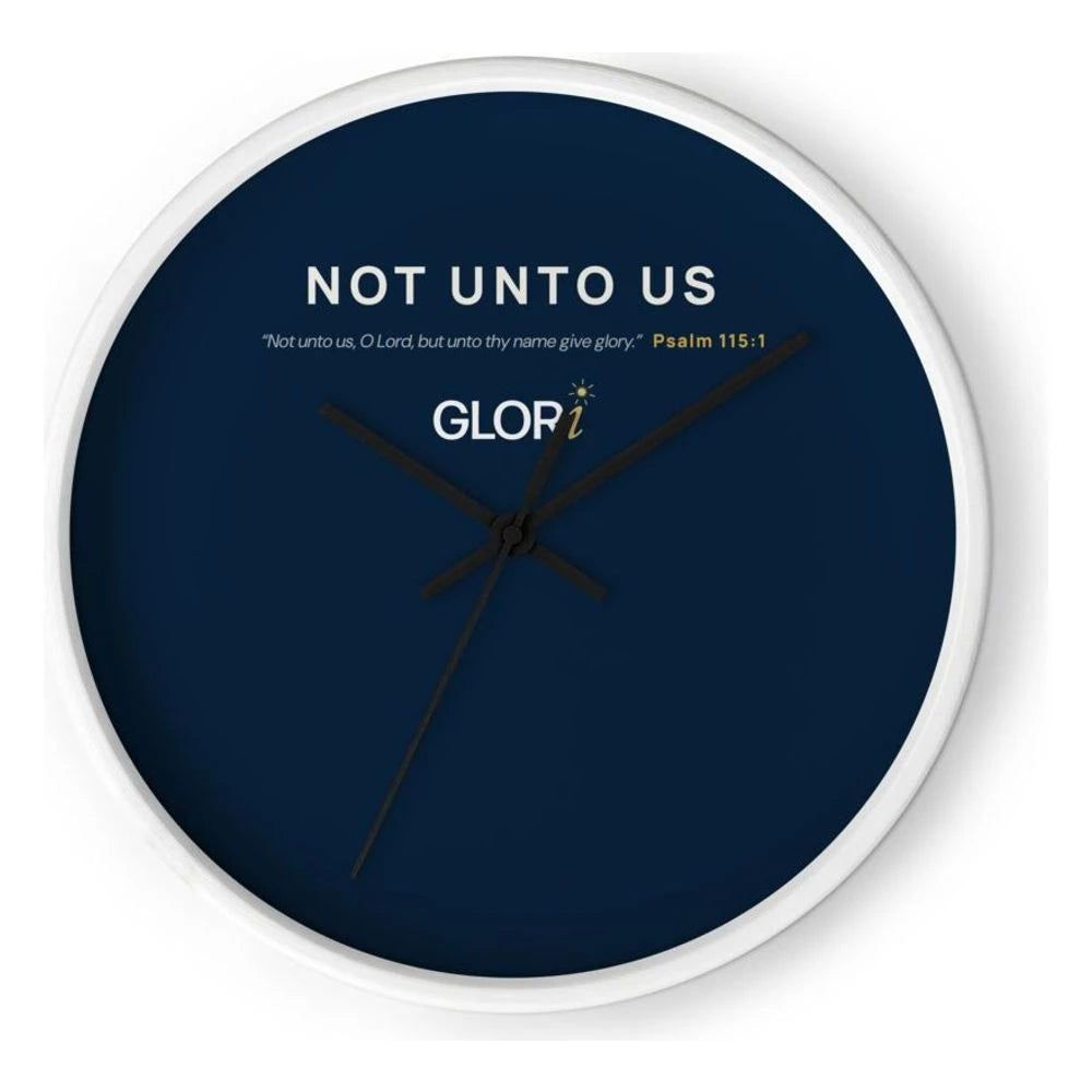 Wall Clock — Not Unto Us — White Base/Clock Hand Black