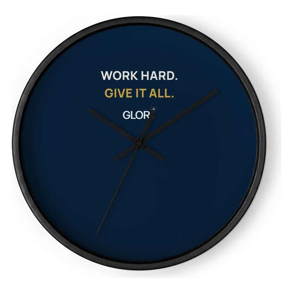 Wall Clock — Work Hard. Give It All. — Black Base/Clock Hand Black