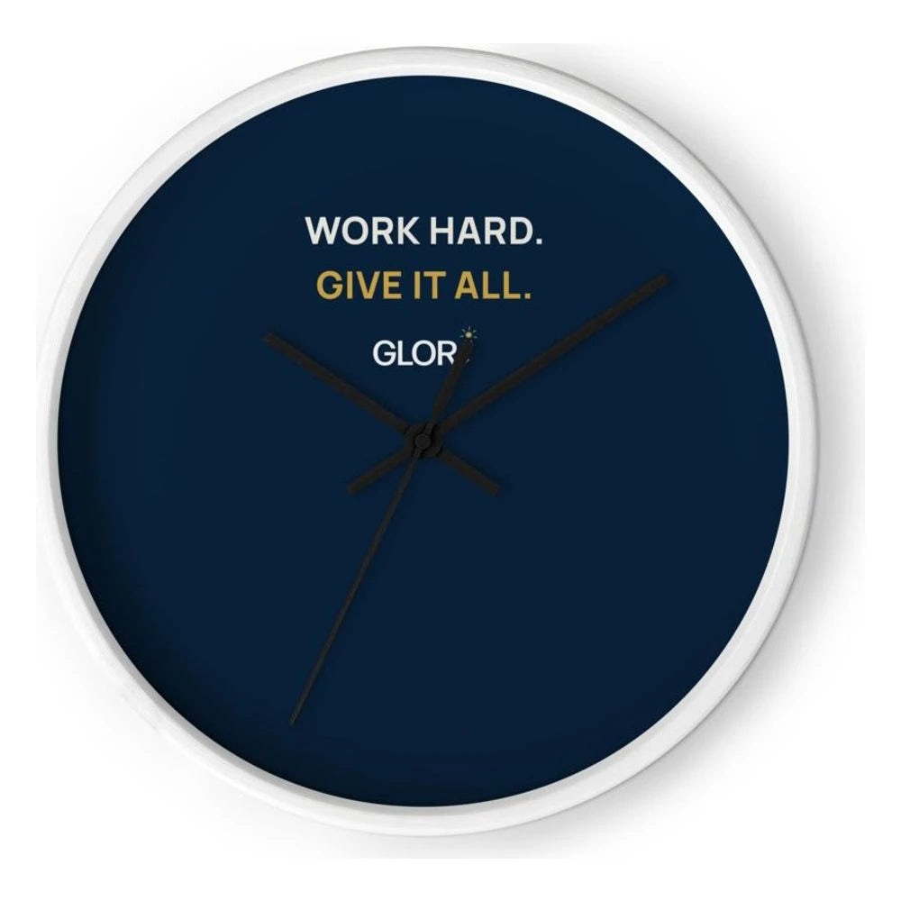 Wall Clock — Work Hard. Give It All. — White Base/Clock Hand Black