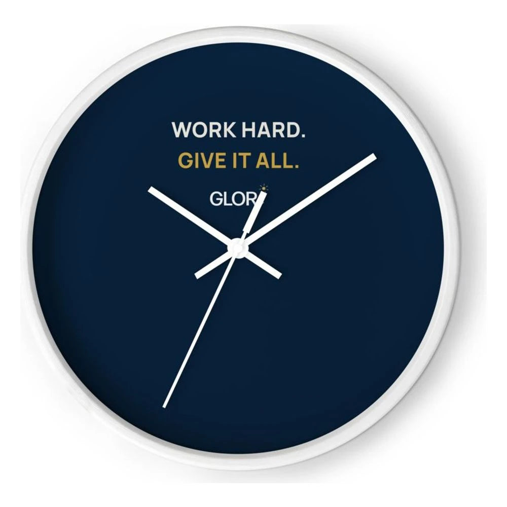 Wall Clock — Work Hard. Give It All. — White Base/Clock Hand White