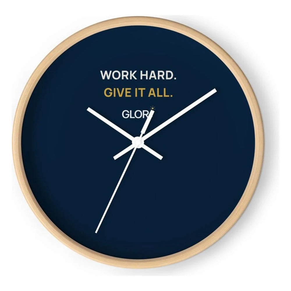 Wall Clock — Work Hard. Give It All. — Wooden Base/Clock Hand White
